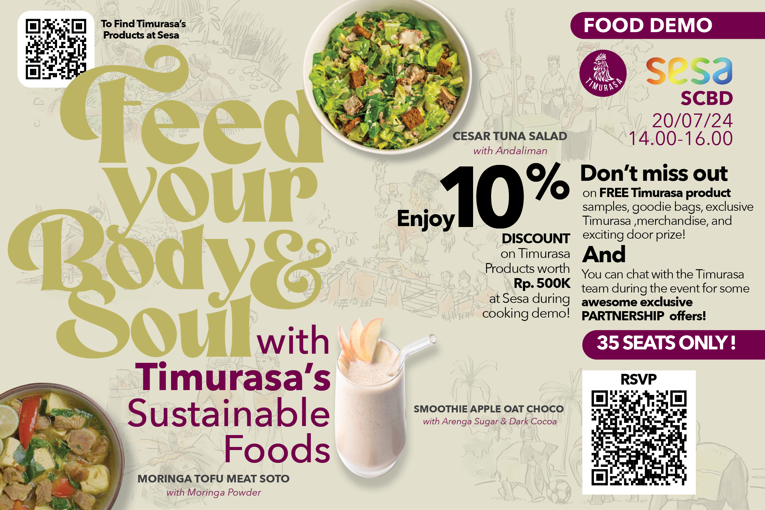 20 Juli 2024, Feed Your Body & Soul With Timurasa's Sustainable Foods