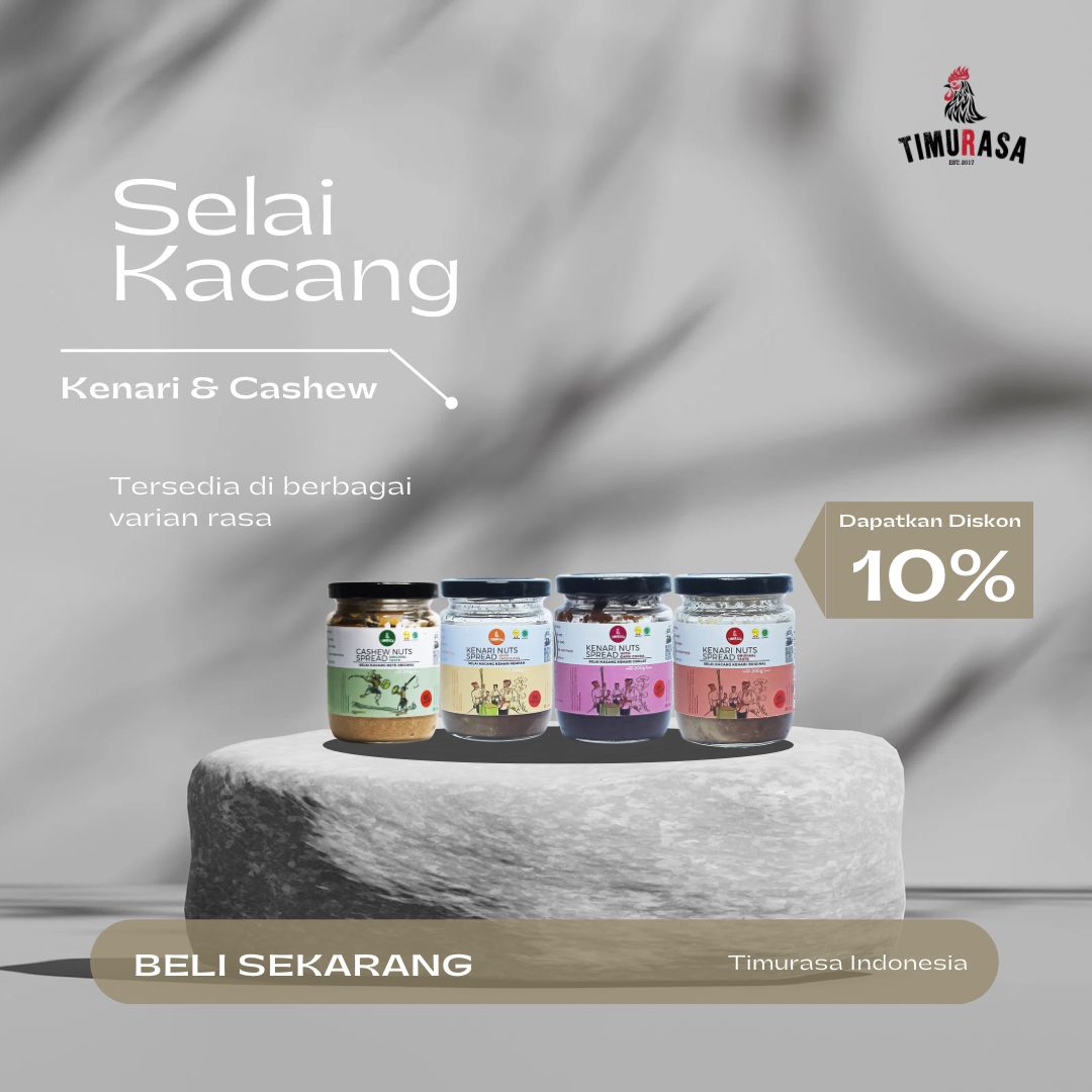 Spesial Bulan Agustus 2023, Kami Persembahkan Selai Kacang Kenari & Selai Kacang Mete